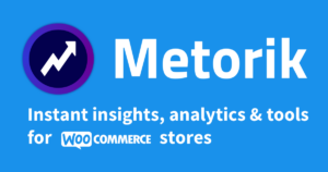 Metorik Plugin Review - Advanced Reporting and Automation for WooCommerce Shops Made Easy